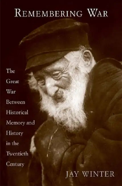 Buy Remembering War (English, Jay Winter) — BookShops.in