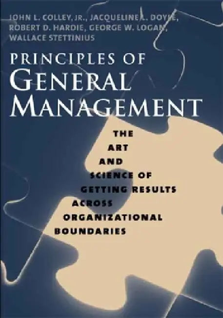 Buy Principles of General Management (English, John L. Colley | Jacqueline L. Doyle | Robert D. Hardie) — BookShops.in