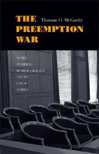 Buy The Preemption War (English, Thomas O. McGarity) — BookShops.in