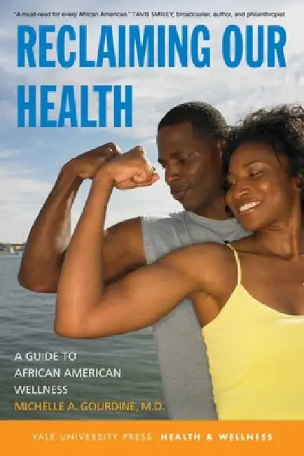 Buy Reclaiming Our Health (English, Michelle A. Gourdine | Catharine L. Love) — BookShops.in