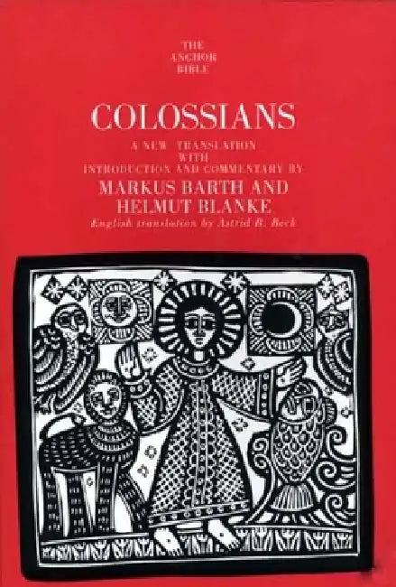Buy Colossians (English, Markus Barth | Helmut Blanke | Astrid B. Beck) — BookShops.in