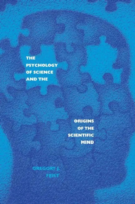 Buy Psychology of Science and the Origins of the Scientific Mind (English, Gregory J. Feist) — BookShops.in