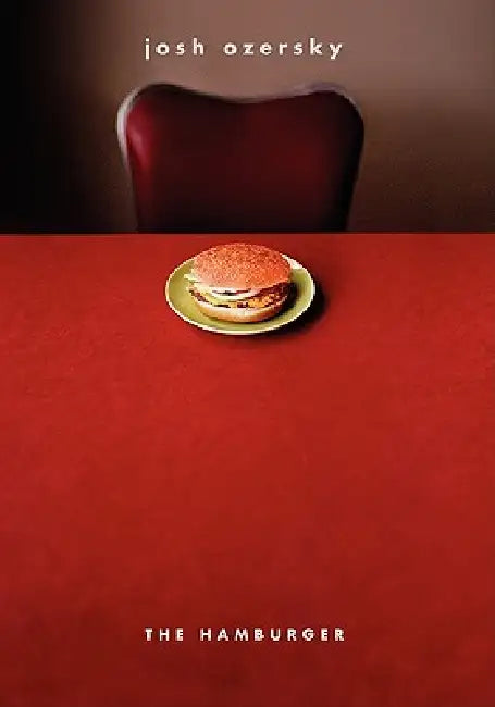 Buy The Hamburger (English, Josh Ozersky) — BookShops.in