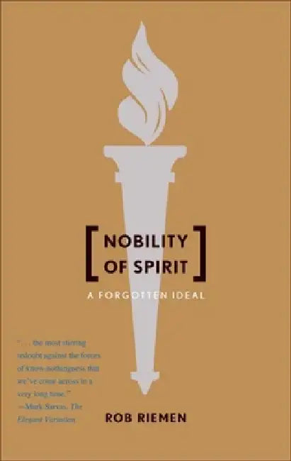 Buy Nobility of Spirit (English, Rob Riemen) โ BookShops.in