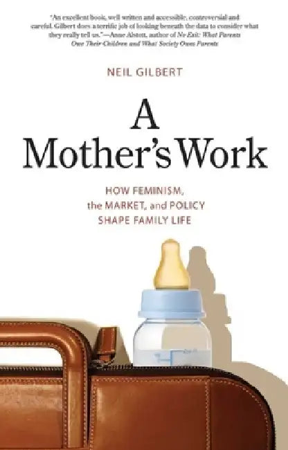 Buy A Mother's Work (English, Neil Gilbert) — BookShops.in