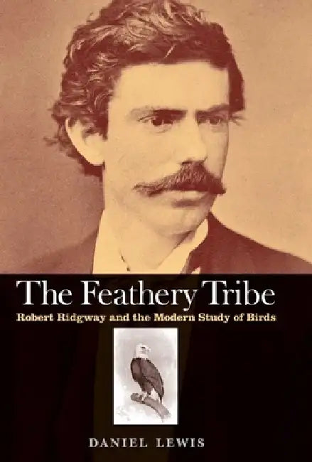 Buy The Feathery Tribe (English, Daniel Lewis) โ BookShops.in