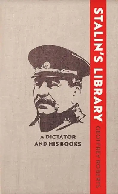 Buy Stalin's Library (English, Geoffrey Roberts) — BookShops.in
