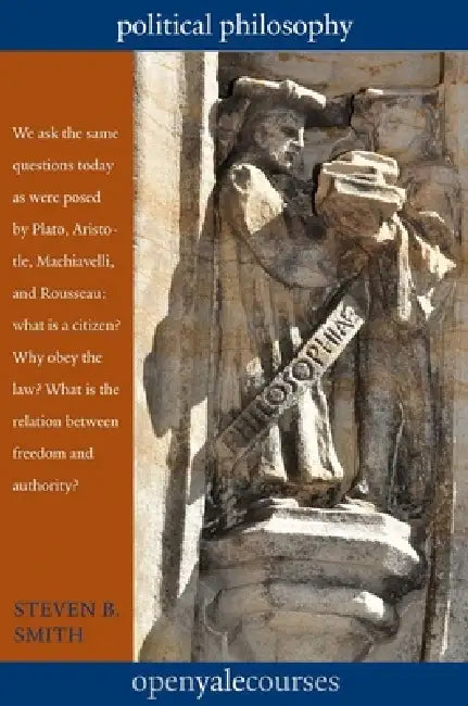 Buy Political Philosophy (English, Steven B. Smith) β BookShops.in