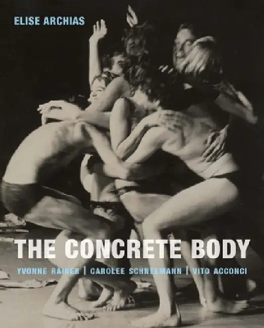 Buy The Concrete Body (English, Elise Archias) — BookShops.in
