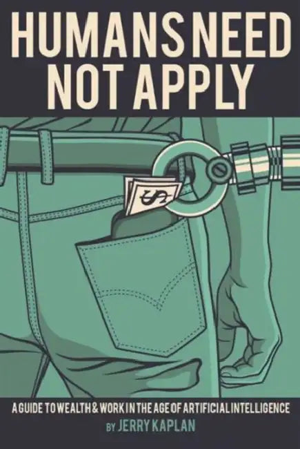 Buy Humans Need Not Apply (English, Jerry Kaplan) — BookShops.in
