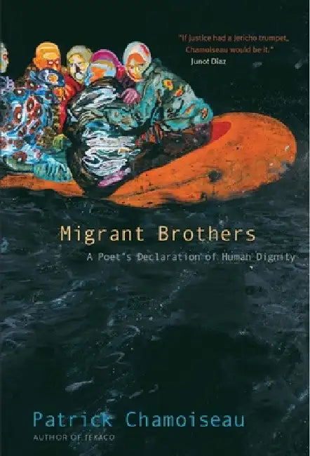 Buy Migrant Brothers (English, Patrick Chamoiseau | Matthew Amos | Fredrik Rönnbäck) — BookShops.in