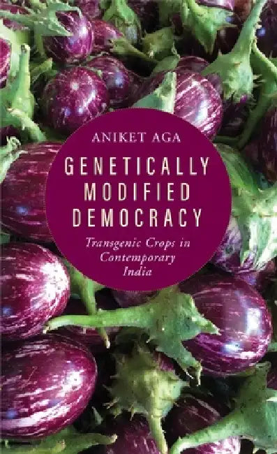Buy Genetically Modified Democracy (English, Aniket Aga) — BookShops.in