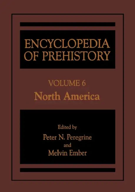 Buy Encyclopedia of Prehistory (English, Peter N. Peregrine | Melvin Ember) — BookShops.in