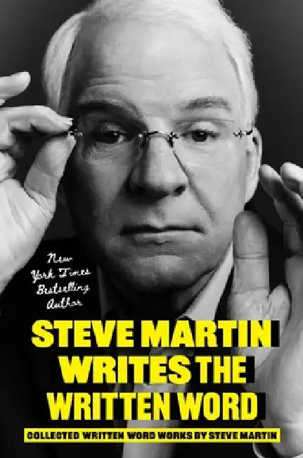 Buy Steve Martin Writes the Written Word (English, Steve Martin) โ BookShops.in