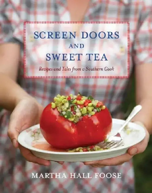 Buy Screen Doors and Sweet Tea (English, Martha Hall Foose) β BookShops.in