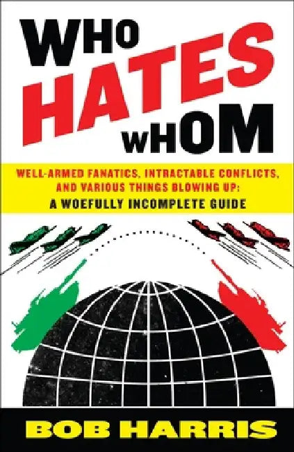 Buy Who Hates Whom (English, Bob Harris) — BookShops.in