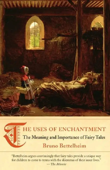 Buy The Uses of Enchantment (English, Bruno Bettelheim) — BookShops.in