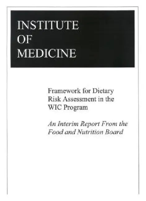 Buy Framework for Dietary Risk Assessment in the Wic Program | b — BookShops.in