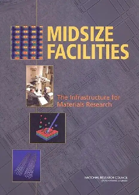Buy Midsize Facilities (English, National Research Council | Division on Engineering, Physical Sci | Board on Physics, Astronomy) โ BookShops.in