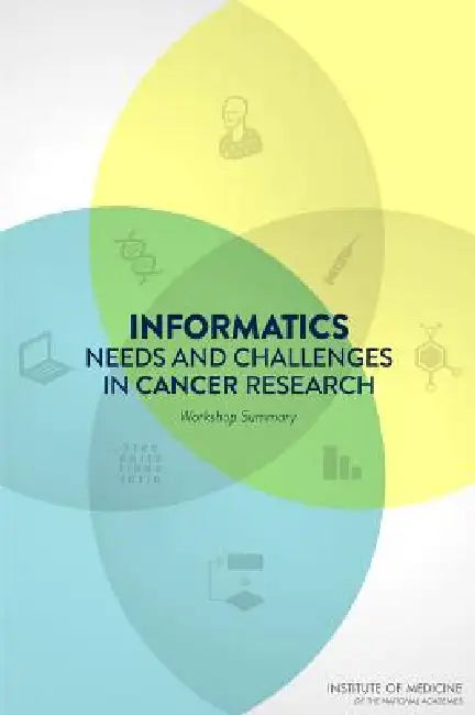 Buy Informatics Needs and Challenges in Cancer Research | by Ins โ BookShops.in