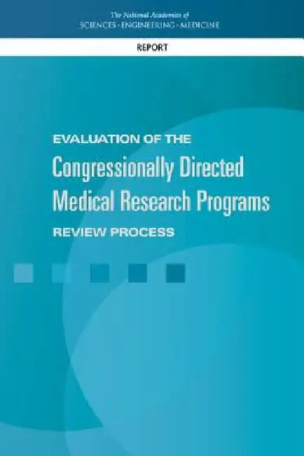 Buy Evaluation of the Congressionally Directed Medical Research Programs Review Process (English, National Academies of Sciences Engineeri | Health, Medicine Division | Board on the Health of Select Population) — BookShops.in