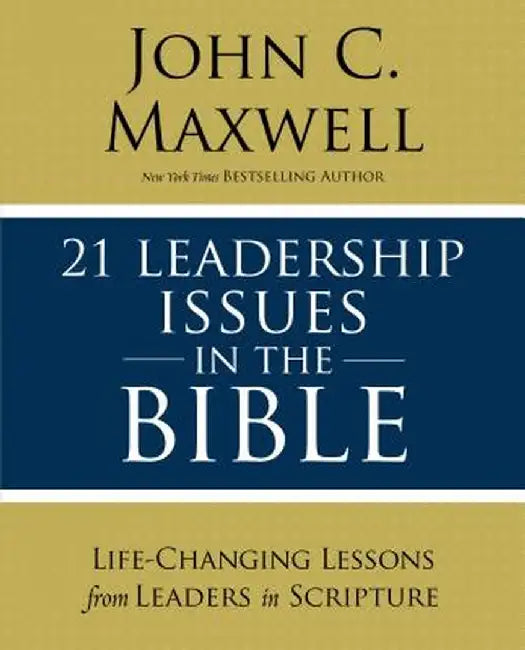Buy 21 Leadership Issues in the Bible (English, John C. Maxwell) — BookShops.in