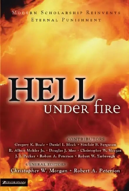 Buy Hell Under Fire (English, Christopher W. Morgan | Robert A. Peterson | Gregory K. Beale) — BookShops.in