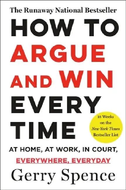 Buy How to Argue & Win Every Time (English, Gerry Spence) — BookShops.in