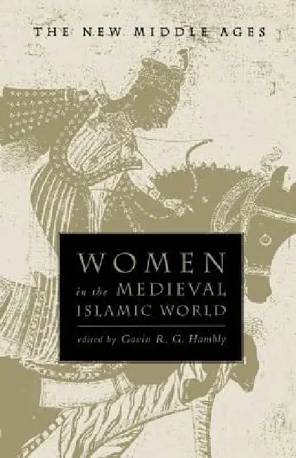 Buy Women in the Medieval Islamic World (English, Gavin R. G. Hambly) — BookShops.in