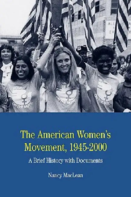Buy The American Women's Movement (English, Nancy MacLean) β BookShops.in