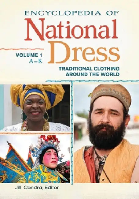 Buy Encyclopedia of National Dress (English, Jill Condra) โ BookShops.in