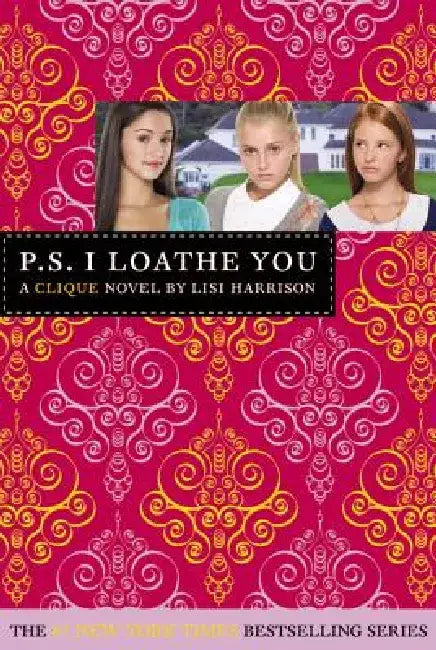 Buy P.S. I Loathe You [With Sticker(s)] (English, Lisi Harrison) — BookShops.in