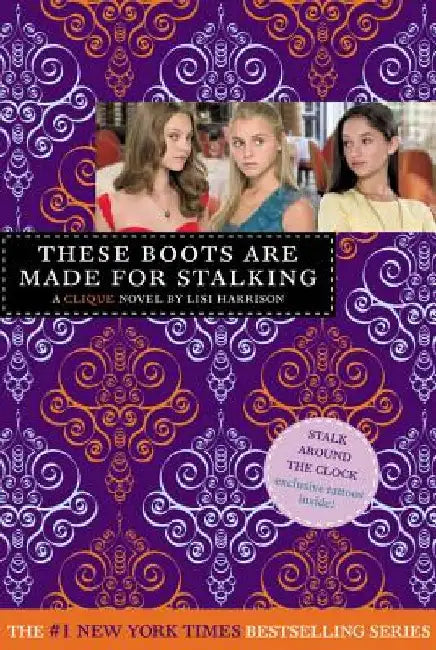 Buy These Boots Are Made for Stalking [With Tattoos] (English, Lisi Harrison) — BookShops.in
