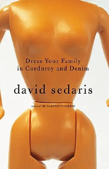 Buy Dress Your Family in Corduroy and Denim (English, David Sedaris) — BookShops.in