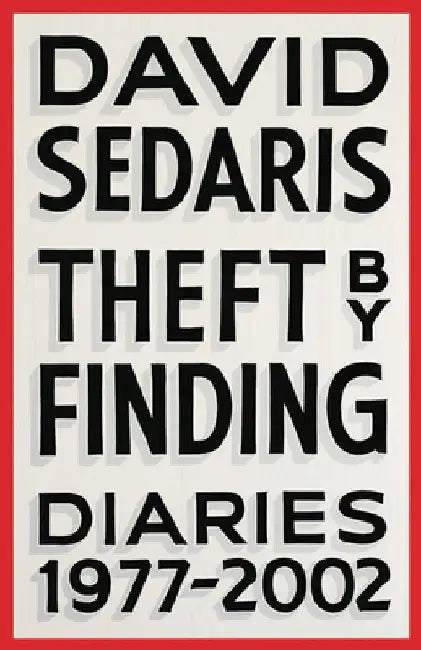 Buy Theft by Finding (English, David Sedaris) — BookShops.in