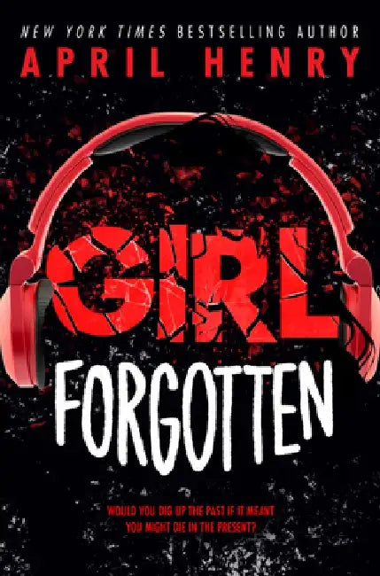 Buy Girl Forgotten (English, April Henry) — BookShops.in
