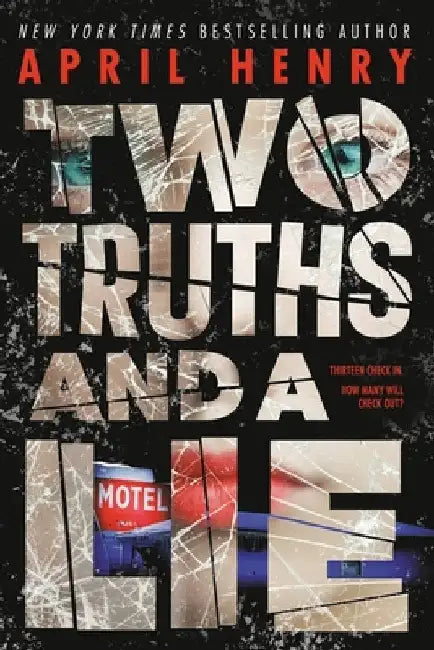 Buy Two Truths and a Lie (English, April Henry) — BookShops.in