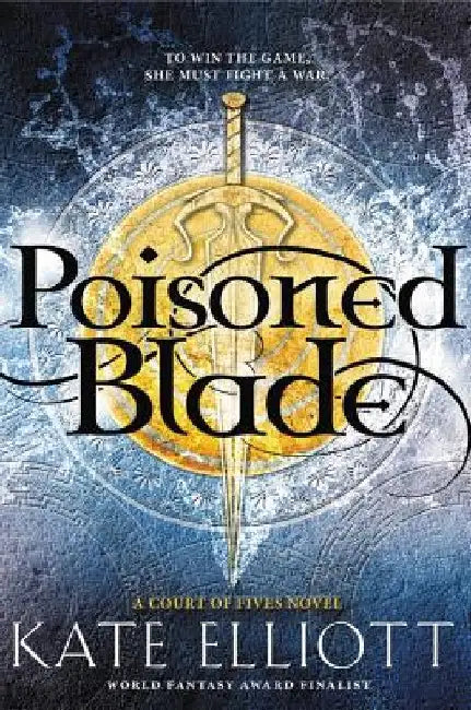 Buy Poisoned Blade (English, Kate Elliott) — BookShops.in