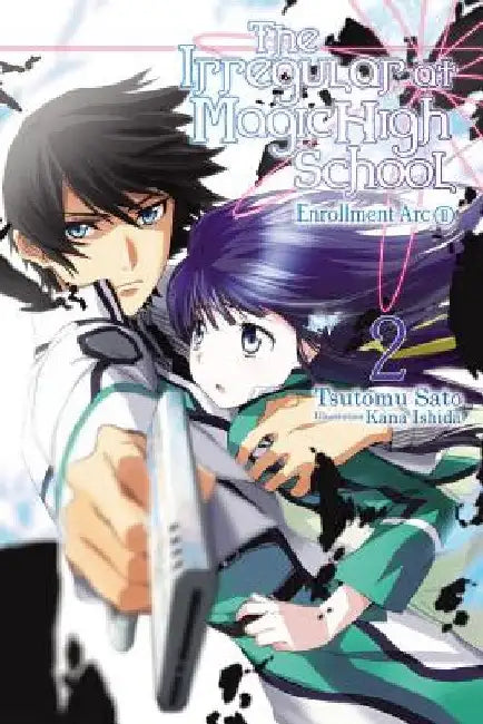 Buy The Irregular at Magic High School, Vol. 2 (Light Novel) (English, Tsutomu Satou) — BookShops.in