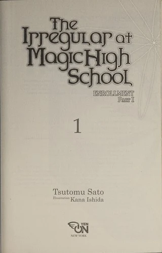 Buy The Irregular at Magic High School, Vol. 4 (Light Novel) (English, Tsutomu Sato) — BookShops.in