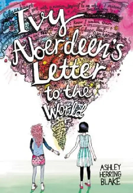 Buy Ivy Aberdeen's Letter to the World (English, Ashley Herring Blake) — BookShops.in