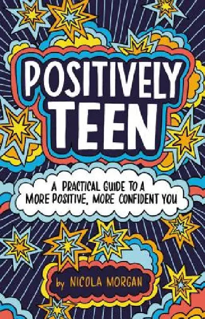 Buy Positively Teen (English, Nicola Morgan) โ BookShops.in