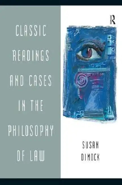 Buy Classic Readings and Cases in Philosophy of Law (English, Susan Dimock) โ BookShops.in