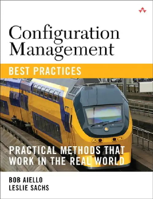 Buy Configuration Management Best Practices (English, Bob Aiello | Leslie Sachs) — BookShops.in