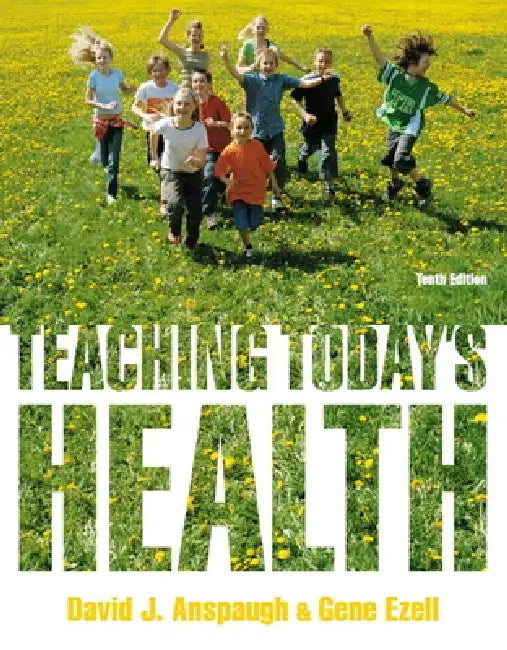 Buy Teaching Today's Health (English, David Anspaugh | Gene Ezell) โ BookShops.in