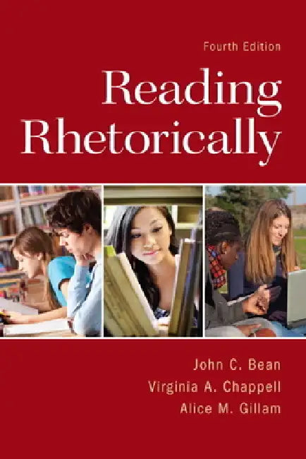 Buy Reading Rhetorically (English, John Bean | Virginia Chappell | Alice Gillam) — BookShops.in