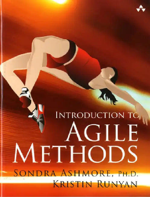 Buy Introduction to Agile Methods (English, PH. D. Ashmore Sondra | Kristin Runyan) — BookShops.in