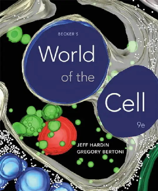 Buy Becker's World of the Cell (English, Jeff Hardin | Greg Bertoni | Gregory Bertoni) — BookShops.in