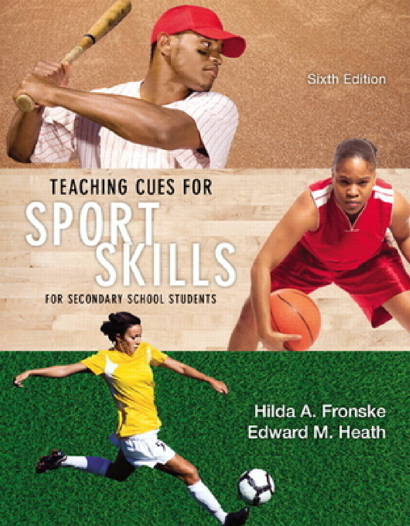Buy Teaching Cues for Sport Skills for Secondary School Students (English, Hilda Fronske) — BookShops.in