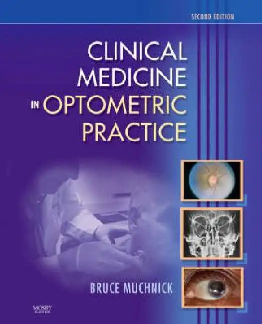 Buy Clinical Medicine in Optometric Practice (English, Bruce Muchnick) — BookShops.in